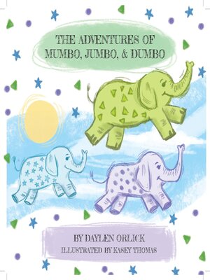 cover image of The Adventures of Mumbo, Jumbo, & Dumbo